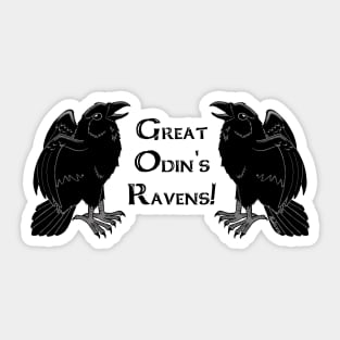 Great Odin's Ravens! Sticker